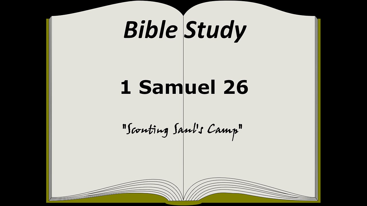 1 Samuel 26 Bible Study