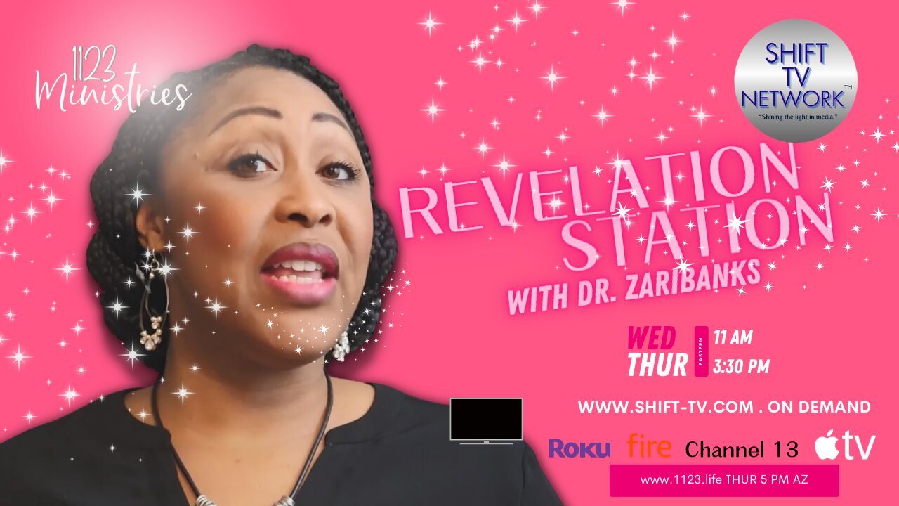 Revelation Station S1E21 | Dr. Zari Banks | June 5, 2024 - 1123