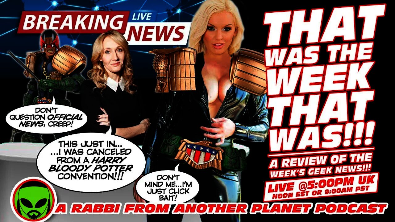 THAT WAS THE WEEK THAT WAS!!!! A Look back at This week's Geek News - Nov. 20, 2021
