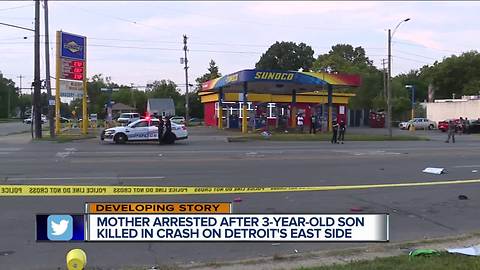 Mother arrested after 3-year-old son killed in crash on Detroit's east side