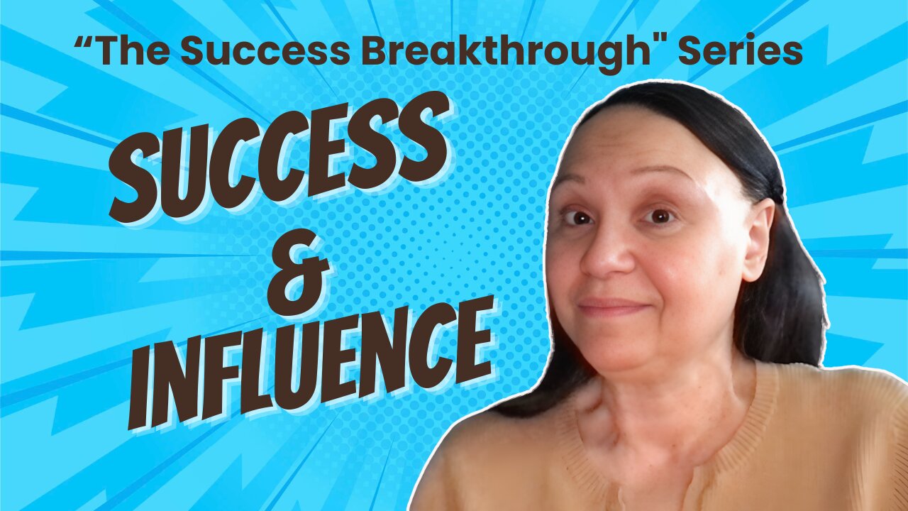 Success and Influence: How They’re Connected and Why It Matters for Your Growth!