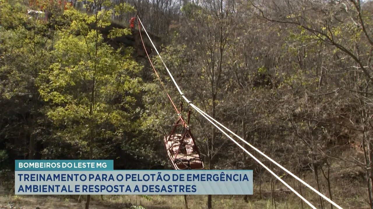 Bombeiros do Leste MG: Treinamento para o Pelotão de Emergência Ambiental e Resposta a Desastres.