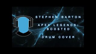 Stephen Barton Apex Legends Boosted Drum Cover