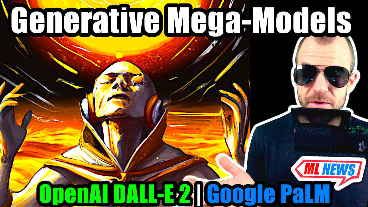 [ML News] Google's 540B PaLM Language Model & OpenAI's DALL-E 2 Text-to-Image Revolution