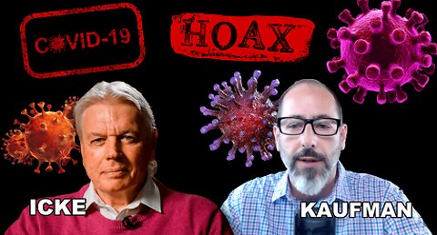 Andrew Kaufman and David Icke talk COVID19 HOAX