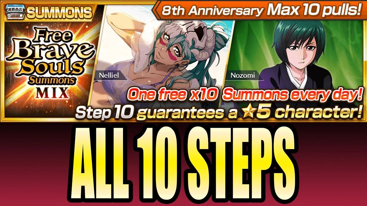 Bleach Brave Souls: 8th Anniversary Free Brave Souls Summons: Mix