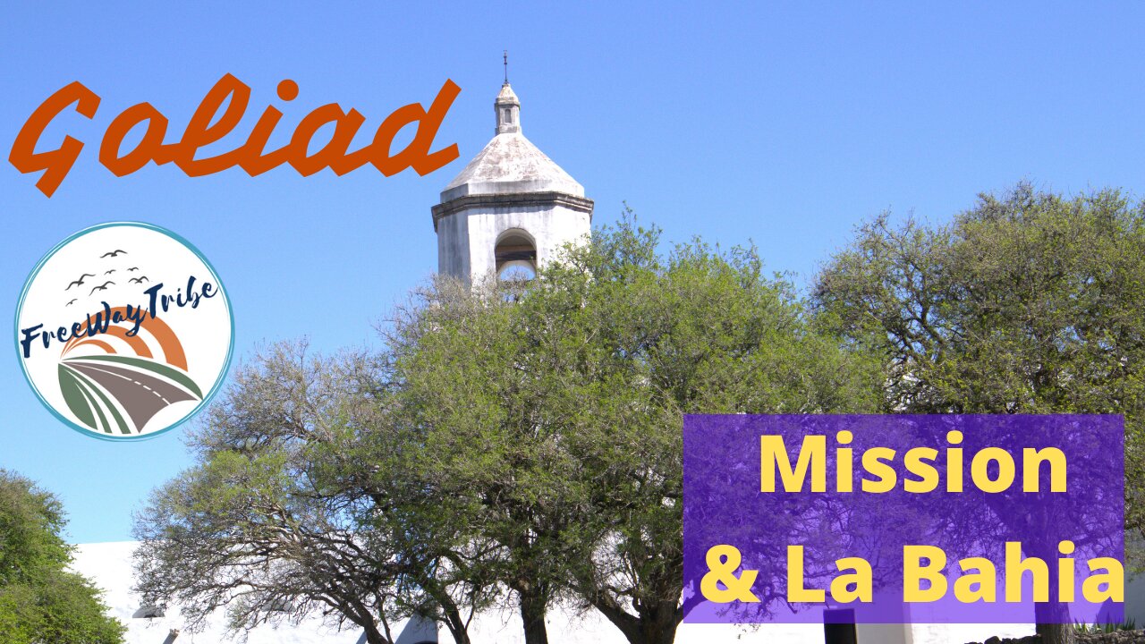 Goliad State Park - Texas' History