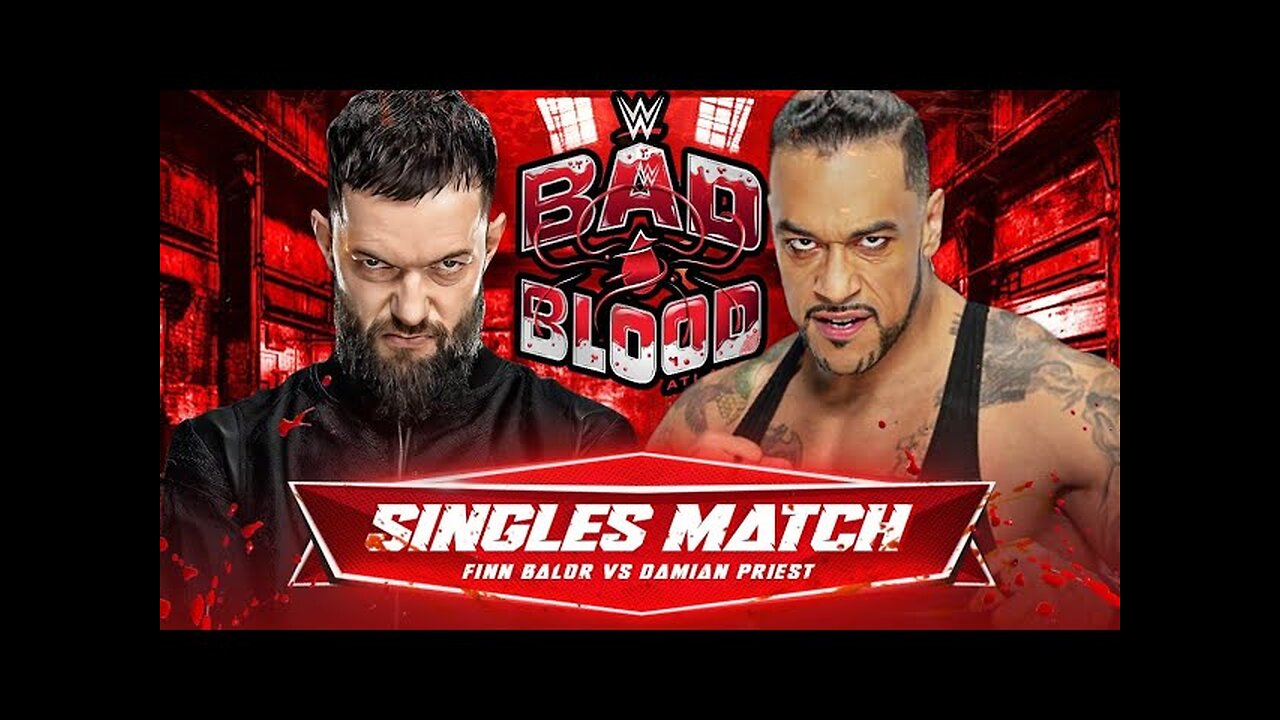 Damian Priest Vs Finn Balor WWE Bad Blood Prediction