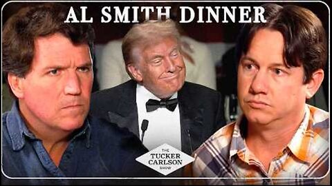 Tucker Carlson & Charlie Spiering React to the Al Smith Dinner, & Dems Turning against Kamala