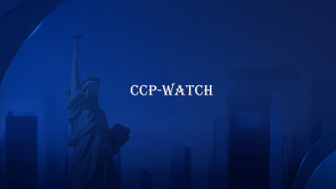 2024.0930 CCP WATCH