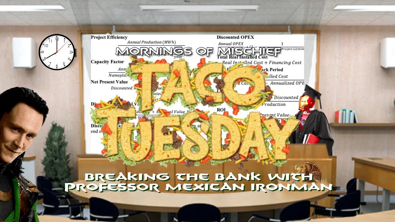 Taco Tuesday - Breaking the Bank with Professor Ironman