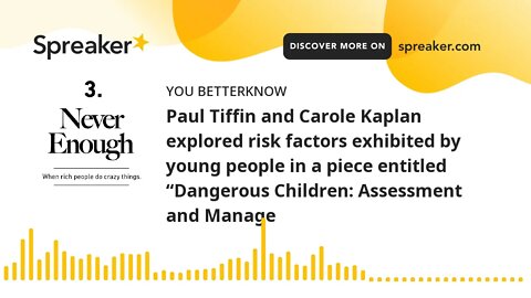 Paul Tiffin and Carole Kaplan explored risk factors exhibited by young people in a piece entitled “D