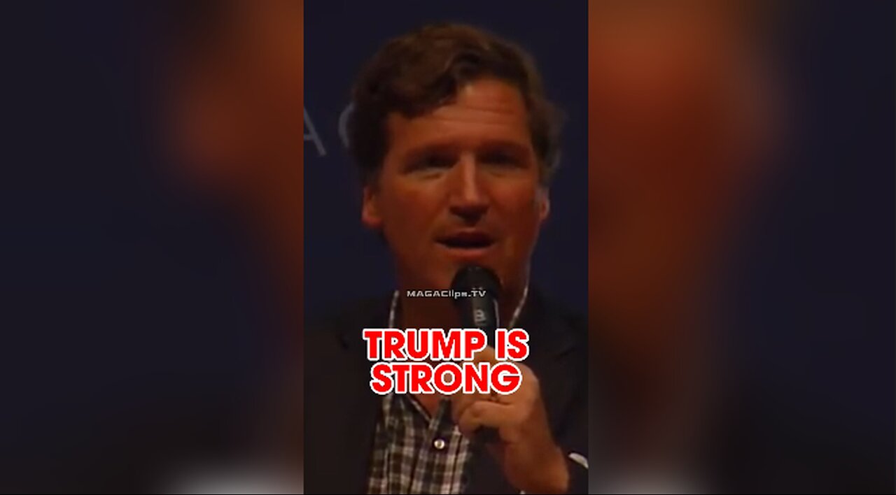 Tucker Carlson: A Strong Leader Like Trump Will Save America - 7/15/24