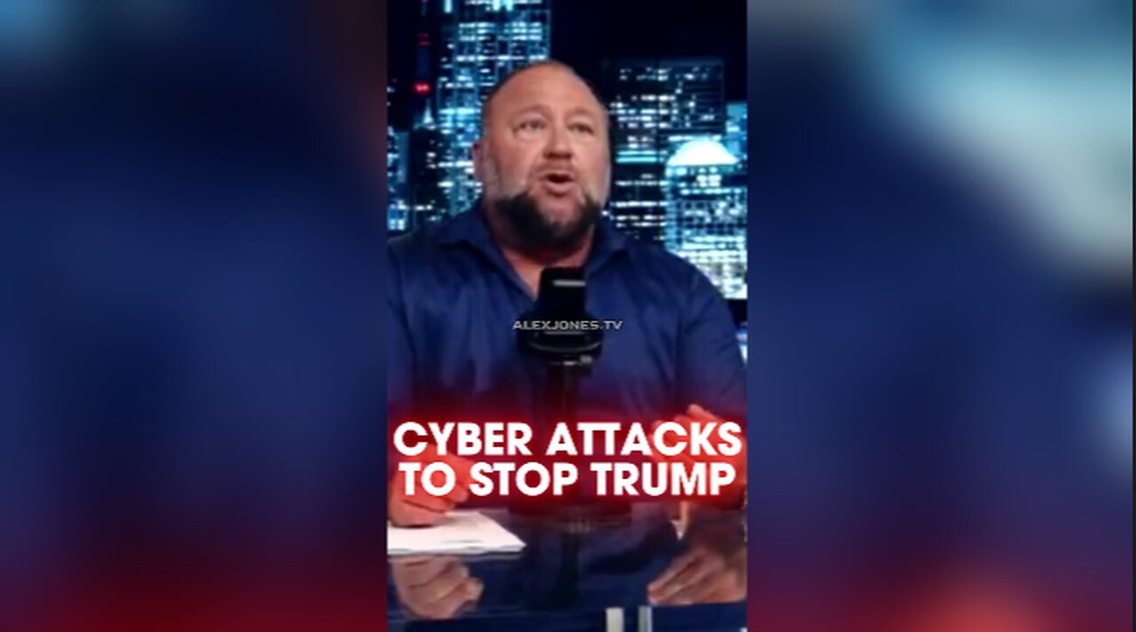 Alex Jones: Deep State Planning Cyber Attacks on US Elections To Stop Trump's Return - 8/3/24