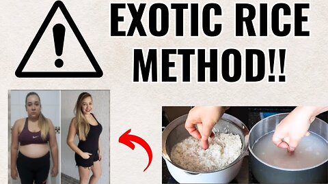 EXOTIC RICE HACK BEST RECIPE! WEIGHT LOSS RICE METHOD - WHAT IS THE EXOTIC RICE HACK TO LOSE WEIGHT?