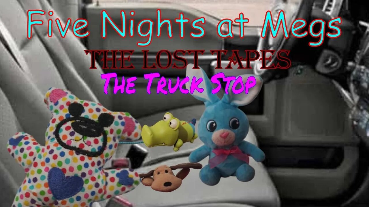 Five Nights at Meg's: THE LOST TAPES, The Truck Stop