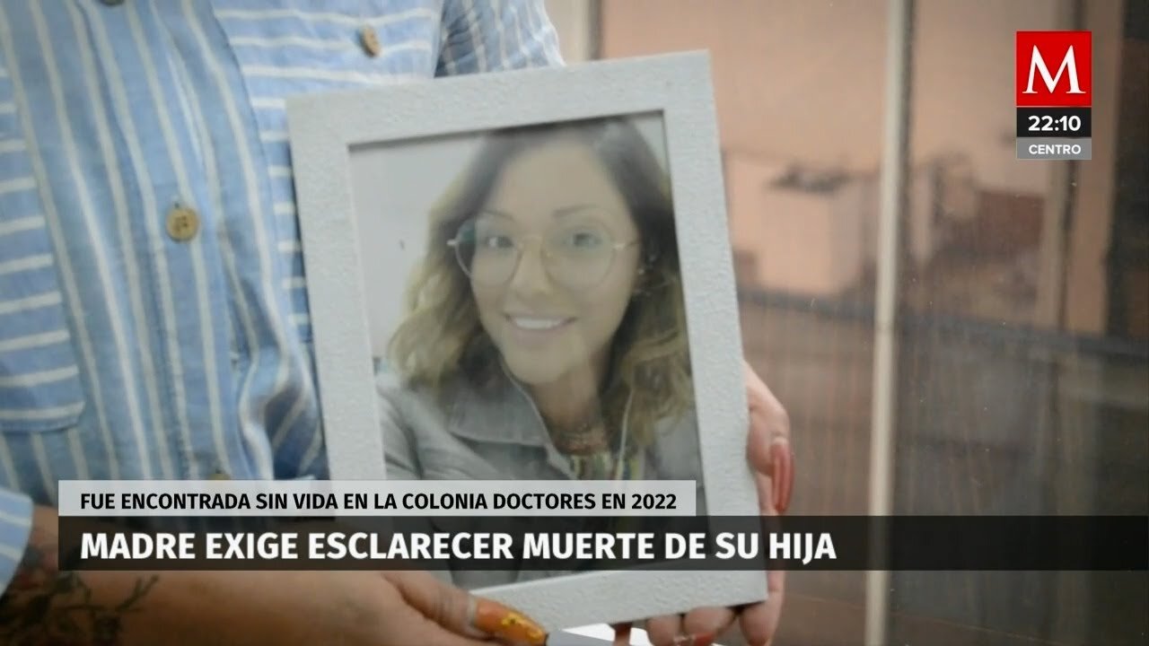 A dos años del presunto feminicidio de Daniela en la Doctores, familia exige justicia