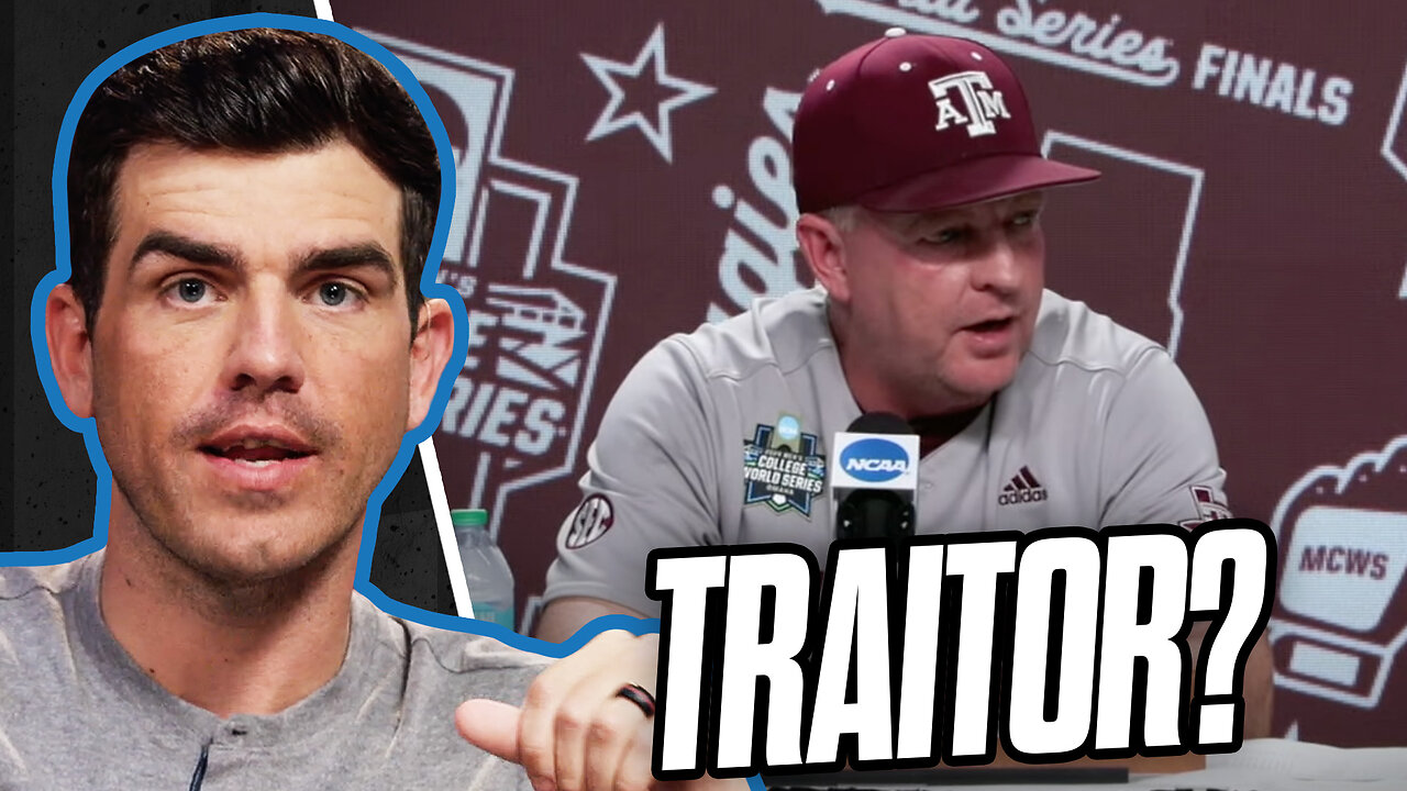 Is The Texas A&M Baseball Coach the Biggest Traitor Ever?