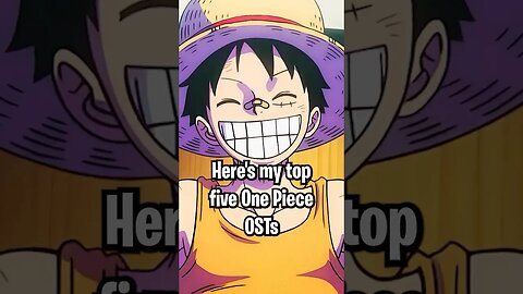 Top 5 One Piece OSTs RANKED🔥🎵 #onepiece #anime #luffy #onepieceluffy