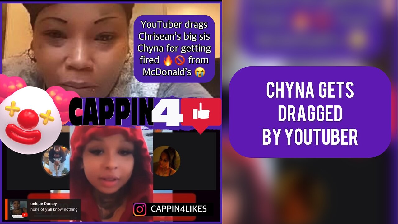 CHRISEAN’s Sister CHYNA Gets Dragged By YouTuber For Getting Fired From McDonald’s 😅