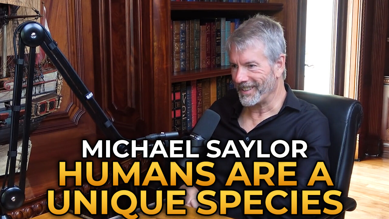 Michael Saylor - What Makes Humans a Unique Species