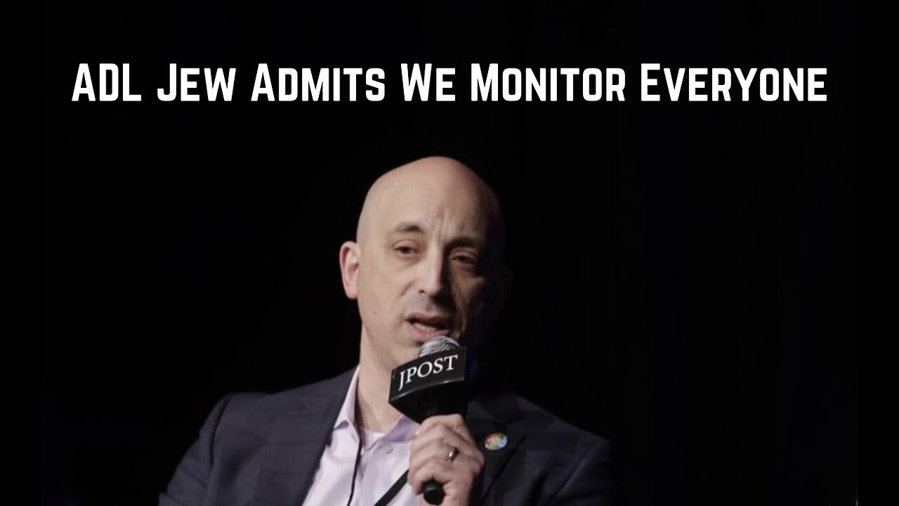 ADL Admits We Monitor Everyone