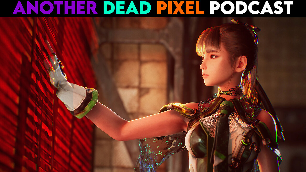 Stellar Blade Deep Dive | Another Dead Pixel Podcast: 085.5