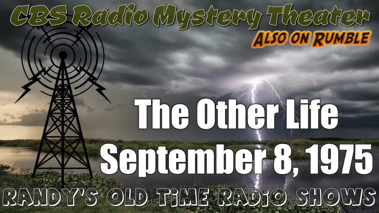 CBS Radio Mystery Theater The Other Life September 8, 1975