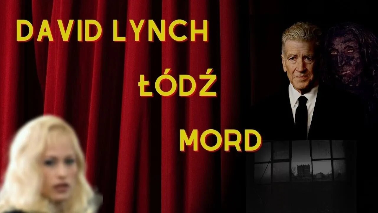 David Lynch i Łódź z Koszmarów. Mroczny Zaułek - Przemysław Bagiński, Anna Kluczyńska