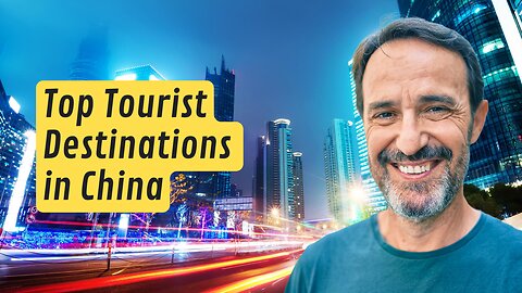 China Unveiled: The Top Travel Destinations 🌏✨