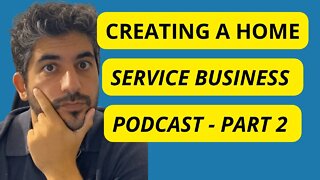 Creating a Home Service Business Podcast - Part 2 (sourcing)