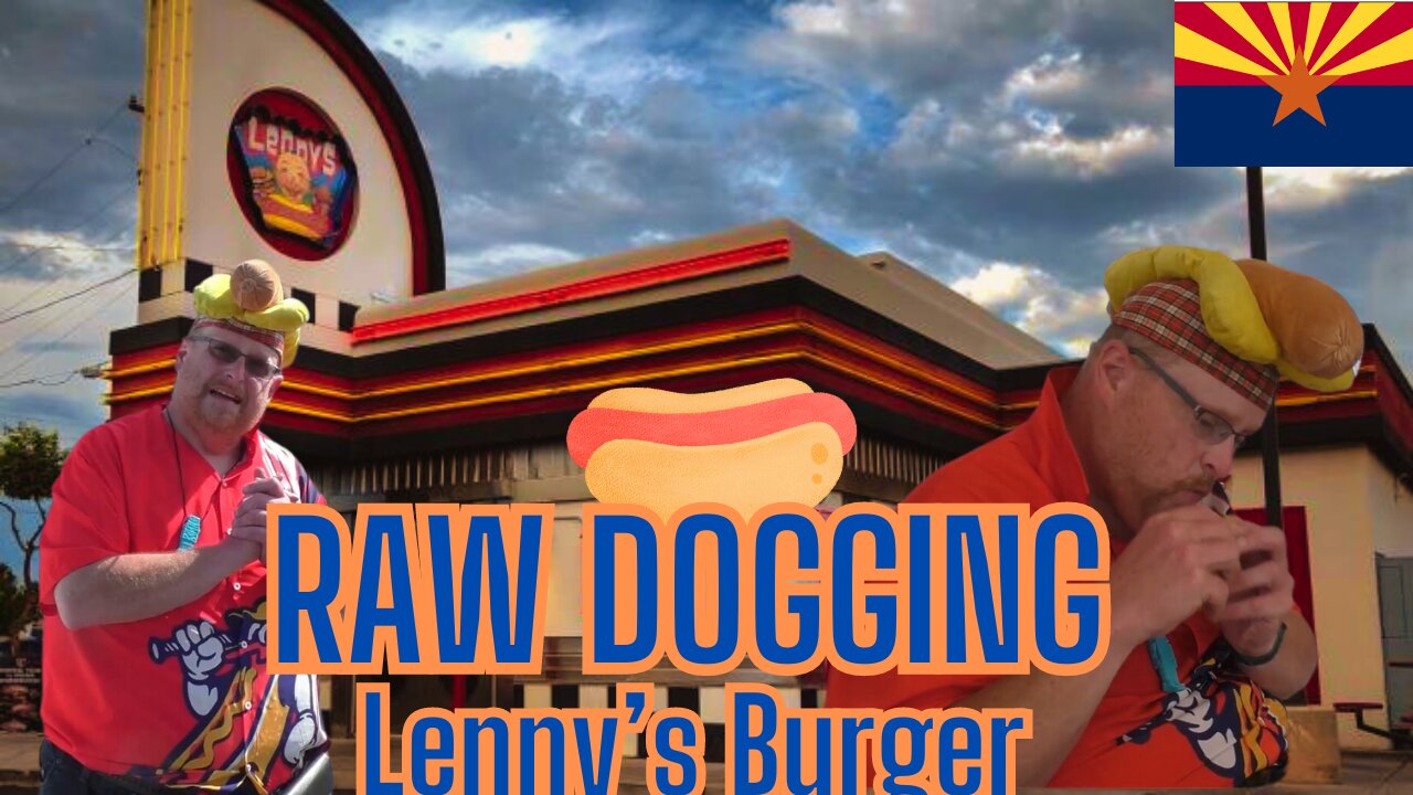 Raw Dogging at Lenny's Burgers in Phoenix