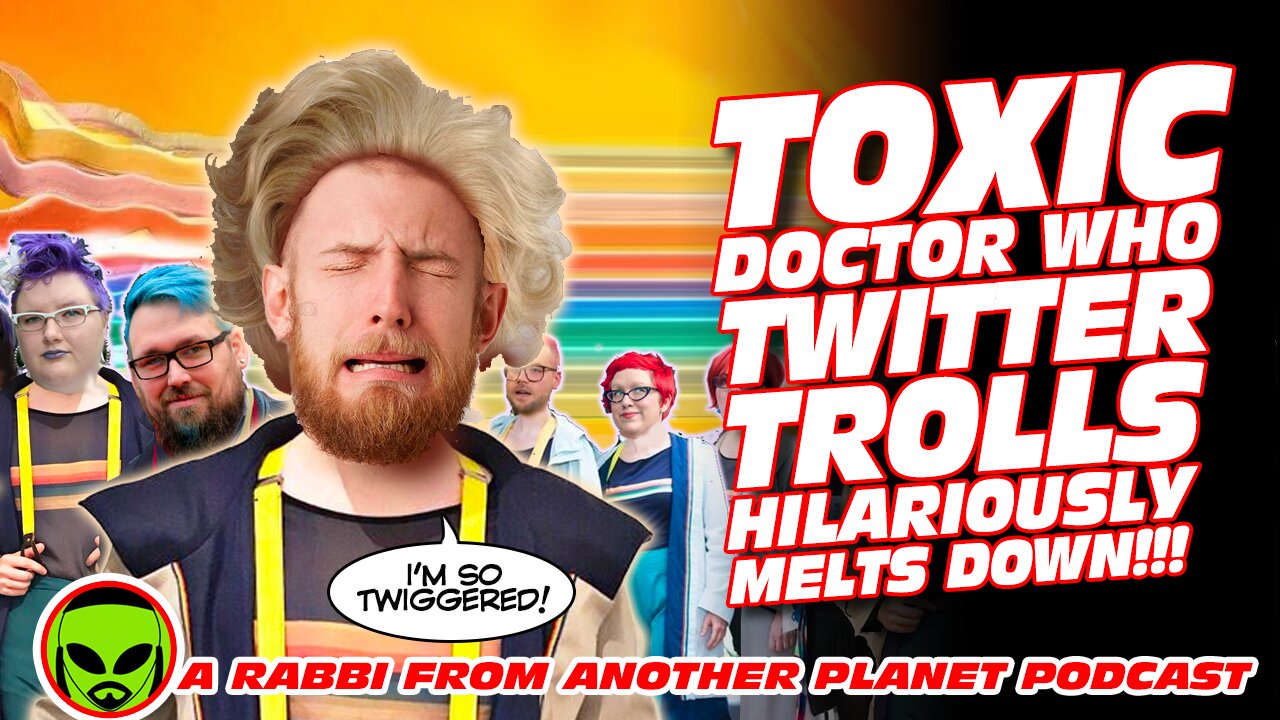 Toxic Doctor Who Twitter Trolls HILARIOUSLY Melts Down!!!