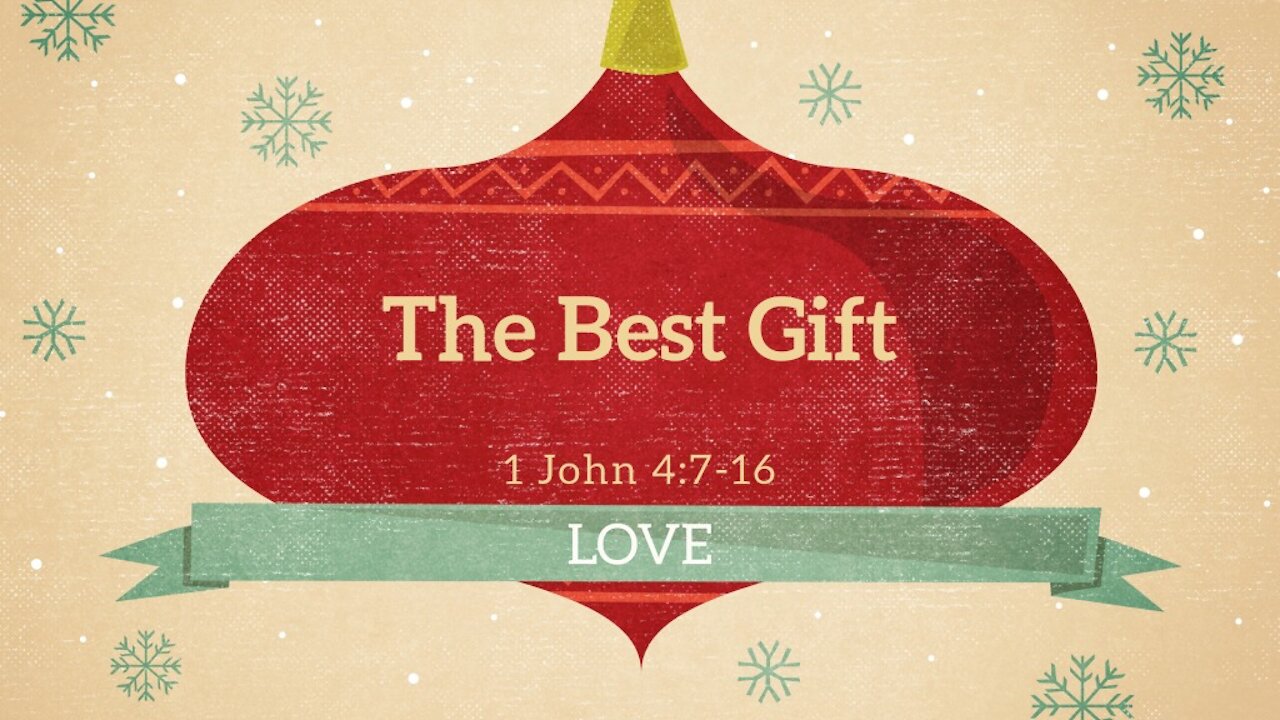 The Best Gift...Love