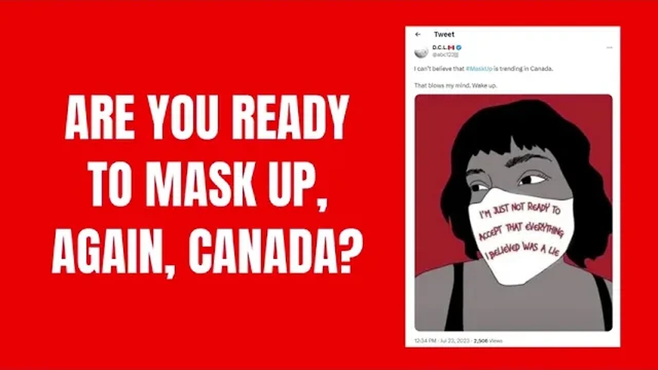 #MaskUp is Trending in Canada. Ready to Put Your Mask Back On, Canada?