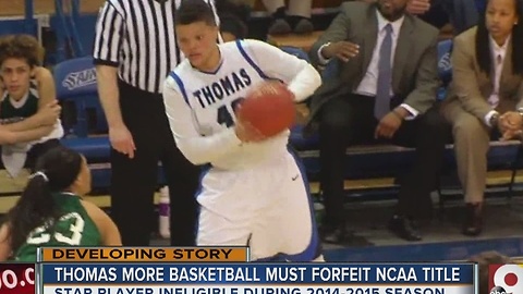 Thomas More basketball must forfeit NCAA title