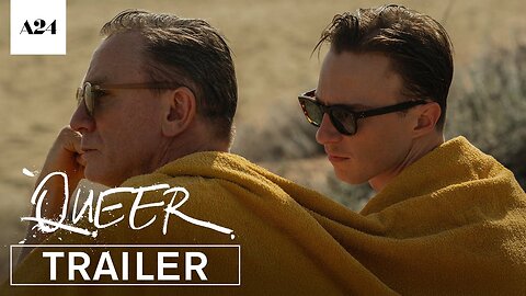 Queer | Official Trailer HD | A24