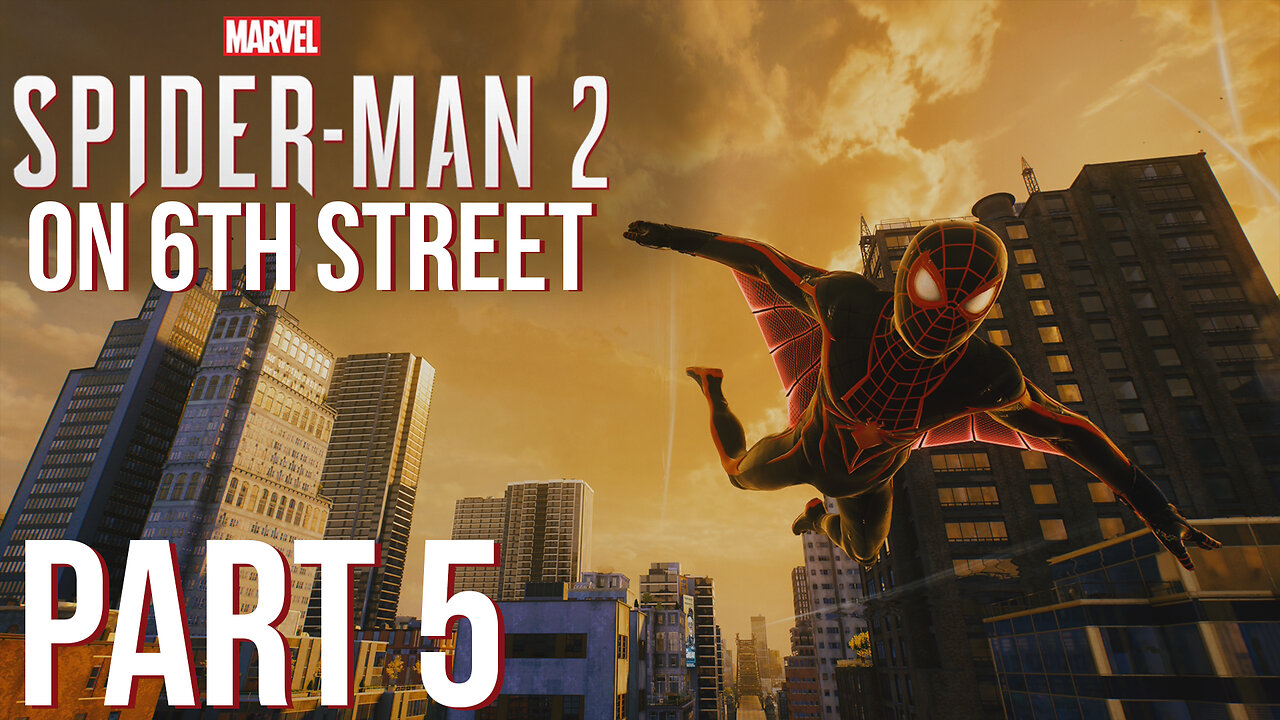 Spiderman 2 on 6th Street Part 5