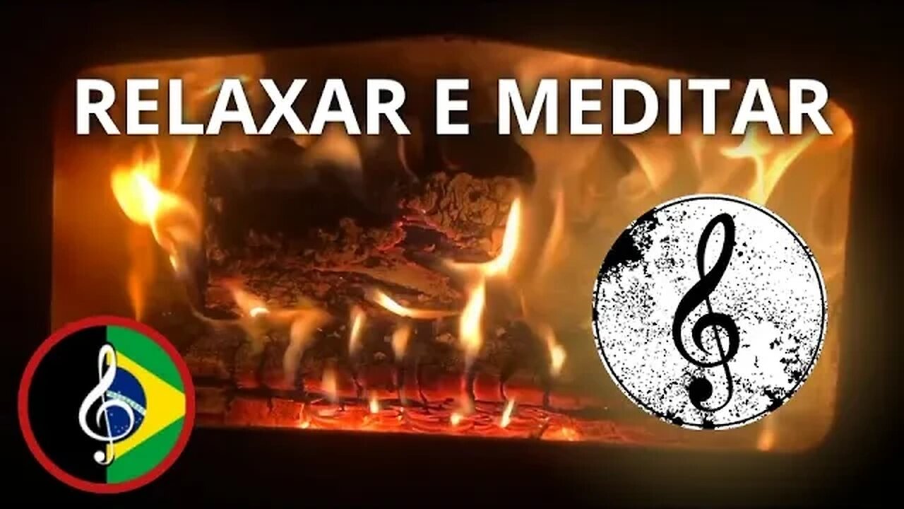 Músicas ao Som de Lareira 🔥 para RELAXAMENTO e MEDITAÇÃO - 8 horas de duração