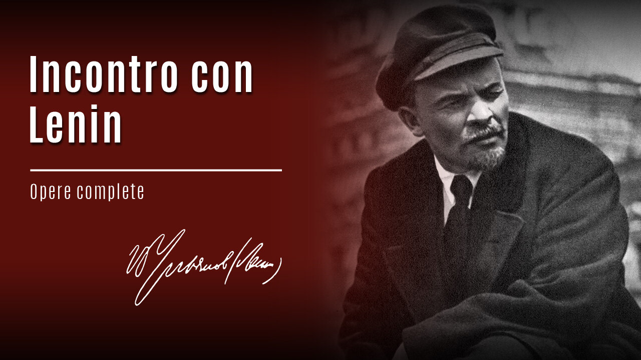 Incontro con Lenin — Il valore della merce “forza-lavoro”