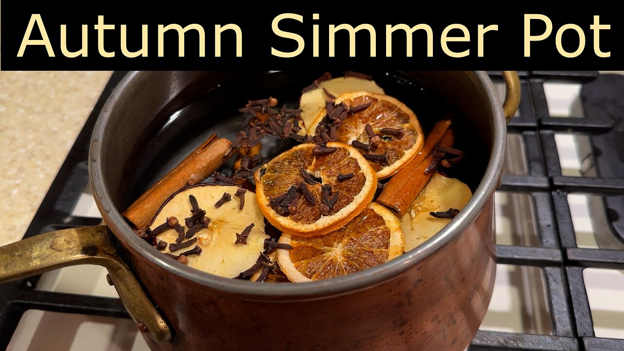 Autumn Simmer Pot / Slow Living