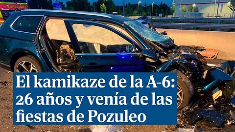 El kamikaze de la A-6: un joven de 25 años que venía de las fiestas de Pozuelo