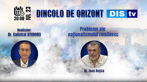 Probleme ale naționalismului românesc, cu Dr. Ioan Roșca