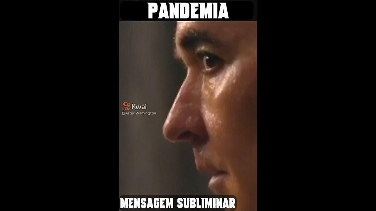 Mensagem subliminar sobre a Pandemia | Filme