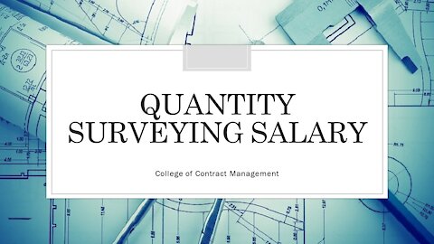 Quantity Surveying Salary | Online