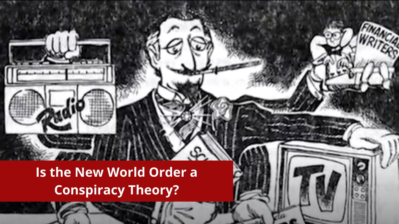 Is the New World Order a Conspiracy Theory?