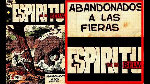 EL ESPORITU DE LA SELVA 15 ABANDONADOS A LAS FIERAS #museudogibi #gibi #comics #historieta