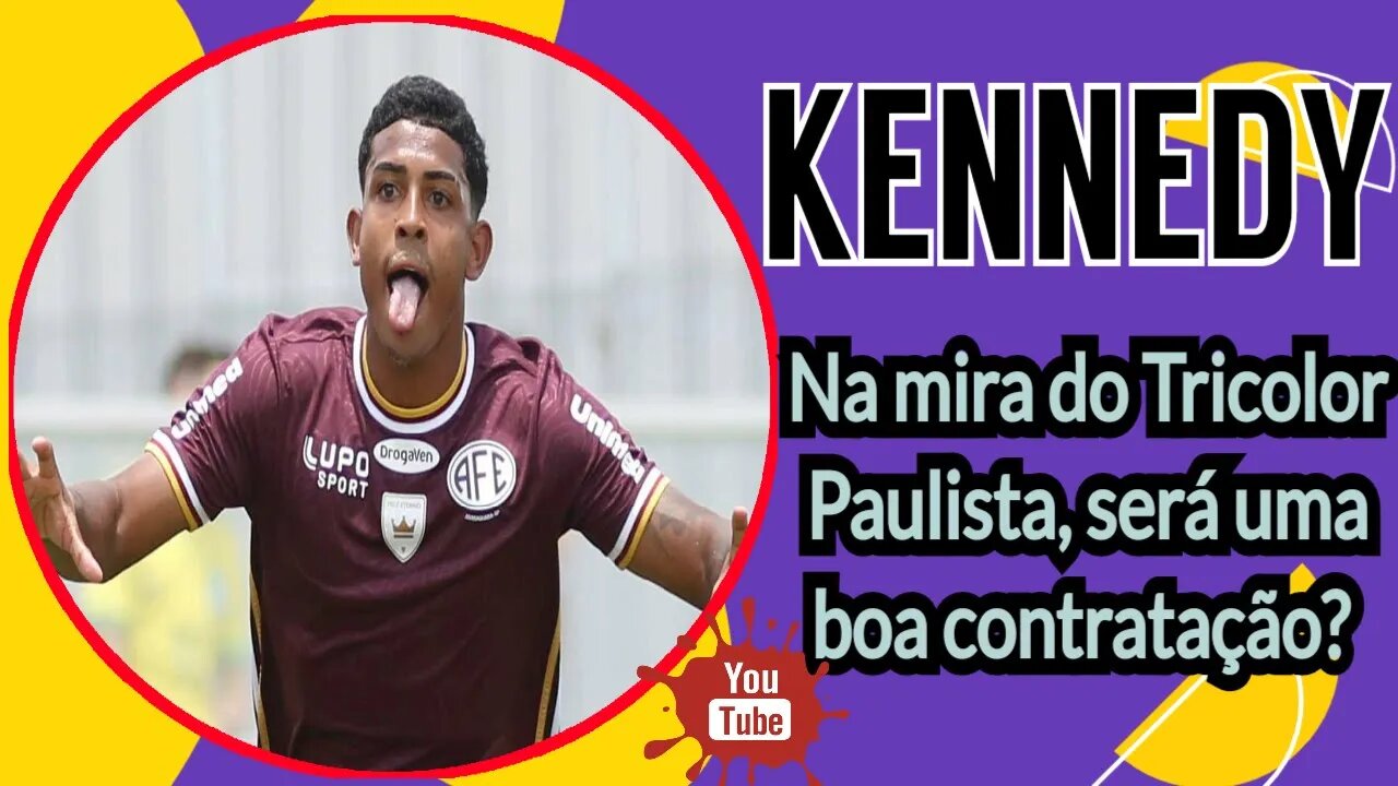 ⚽ São Paulo desperta interesse em atacante Kennedy de 20 anos pertencente ao Fluminense⚽