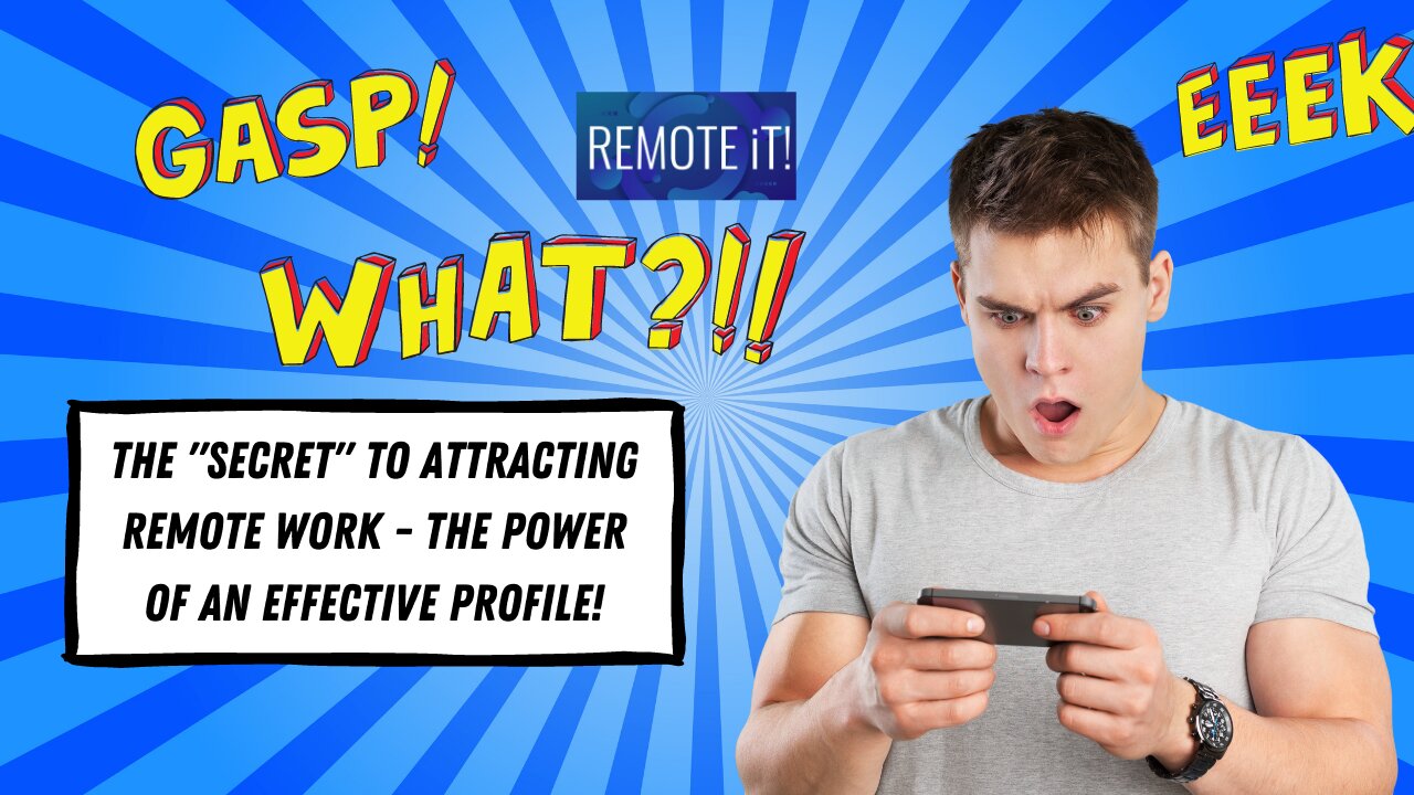 The "Secret" to Attracting Remote Work - The POWER of an Effective Profile!