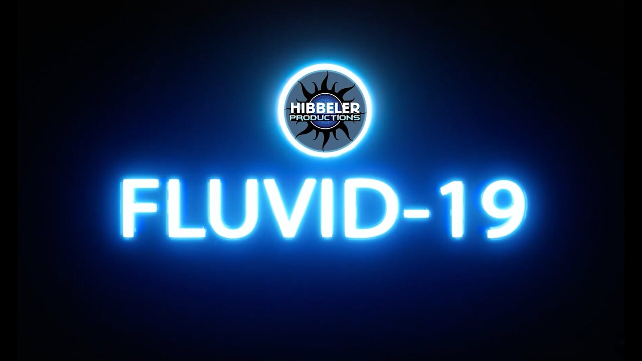 FLUVID-19. (Full Updated Documentary).